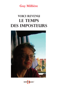 Millière voici revenu le temps des imposteurs